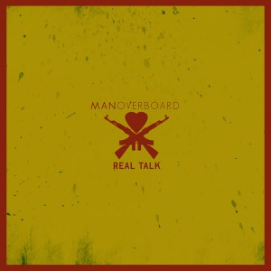 Real Talk  — Man Overboard 