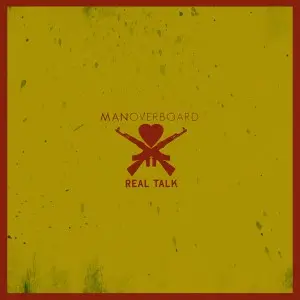 Real Talk  — Man Overboard 